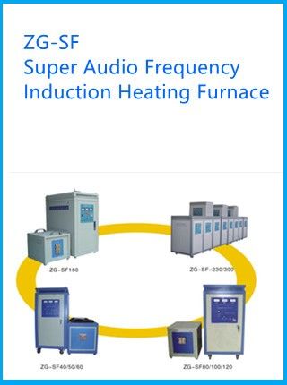 ZG-SF Super Audio High Frequency Induction Heating Furnace